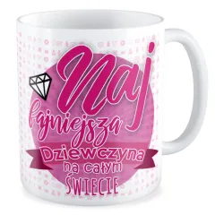 Kubek dla DZIEWCZYNY Najgrzeczniejsza Dziewczyna na świecie